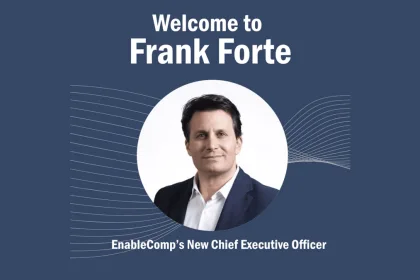 EnableComp appoints Frank Forte as new CEO